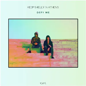 Pochette de Defy Me de Keep Shelly in Athens