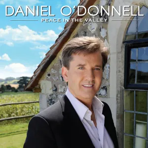 Pochette de Peace in the Valley de Daniel O’Donnell