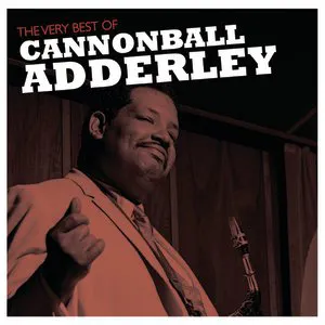 Pochette The Very Best of Cannonball Adderley