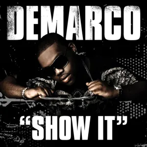 Pochette de Show It de Demarco