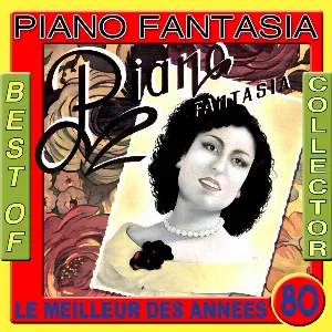 Pochette Best of Collector: Piano Fantasia (Le meilleur des années 80)