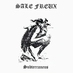 Pochette de Subterraneus de Sale Freux