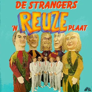 Pochette de ’n Reuze plaat de De Strangers