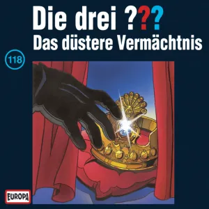 Pochette de Die drei ??? 118: Das düstere Vermächtnis de Die drei ???