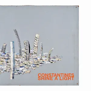Pochette de Shine a Light de Constantines