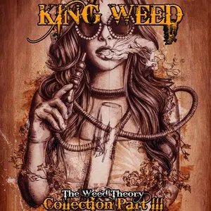 Pochette de The Weed Theory' Collection Part III de King Weed
