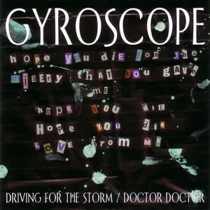Pochette de Driving for the Storm / Doctor Doctor de Gyroscope