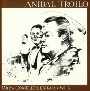 Pochette de Obra completa en RCA, Vol. 3 de Aníbal Troilo
