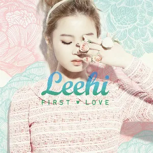 Pochette de First Love de LEE HI