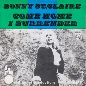 Pochette de I Surrender / Come Home de Bonnie St. Claire