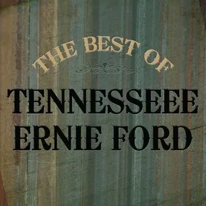 Pochette de The Best of Tennessee Ernie Ford de Tennessee Ernie Ford