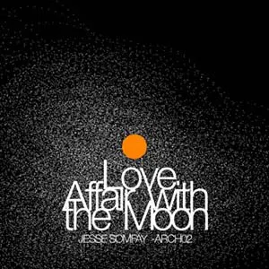 Pochette de Love Affair With the Moon de Jesse Somfay