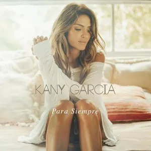 Pochette de Para siempre de Kany García