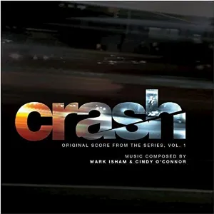 Pochette de Crash (Music from the Original TV Series) de Mark Isham