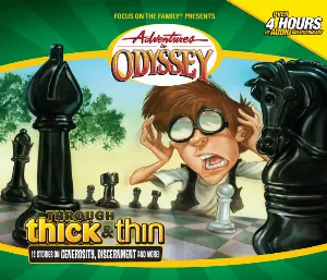 Pochette de Volume 30: Through Thick & Thin de Adventures in Odyssey