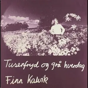 Pochette de Tusenfryd og grå hverdag de Finn Kalvik