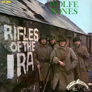 Pochette de Rifles of the I.R.A. de Wolfe Tones