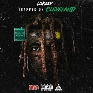 Pochette de Trapped On Cleveland de Lil Keed