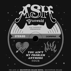 Pochette de You Ain't My Problem Anymore de Ash Grunwald