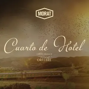 Pochette de Cuarto De Hotel (Canción Original de El Secreto Del Orfebre) de Morat