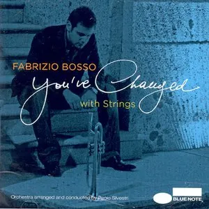 Pochette de You've Changed de Fabrizio Bosso
