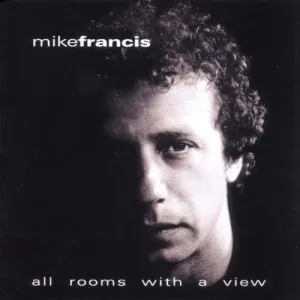 Pochette de All Rooms With A View de Mike Francis