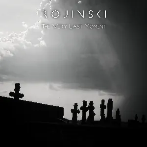 Pochette de The Very Last Moment de Rojinski
