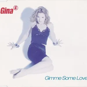 Pochette de Gimme Some Love de Gina G