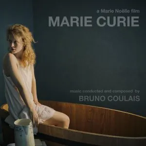 Pochette de Marie Curie de Bruno Coulais