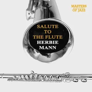 Pochette de Salute to the Flute de Herbie Mann
