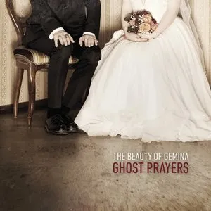 Pochette de Ghost Prayers de The Beauty of Gemina