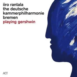 Pochette de playing gershwin de Deutsche Kammerphilharmonie Bremen
