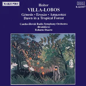 Pochette de Gênesis / Erosão / Amazonas / Dawn in a Tropical Forest de Heitor Villa‐Lobos - Symfonický orchester Slovenského rozhlasu