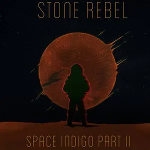 Pochette de Space Indigo Part II de Stone Rebel