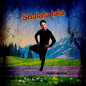Pochette de Sha‐La‐La‐La‐La (Metal Version) de Leo Moracchioli