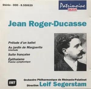 Pochette de Prélude d'un ballet / Au jardin de Marguerite / Suite française / Épithalame de Leif Segerstam - Deutsche Staatsphilharmonie Rheinland‐Pfalz