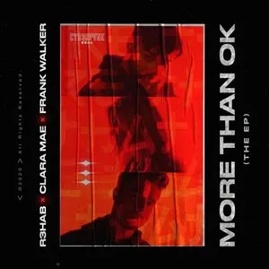 Pochette de More Than OK (the EP) de R3HAB
