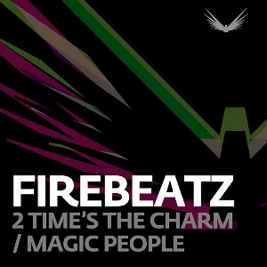 Pochette de 2 Time’s The Charm/Magic People de Firebeatz
