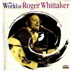 Pochette de The World Of Roger Whittaker de Roger Whittaker