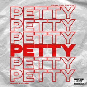 Pochette de Petty de Snow tha Product