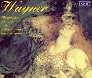 Pochette Wagner: Complete Overtures and Orchestral Music from the Operas