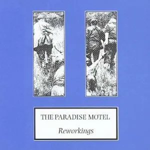 Pochette de Reworkings de The Paradise Motel