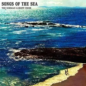Pochette de Songs of the Sea de The Norman Luboff Choir