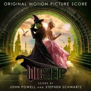 Pochette de Wicked: The Original Motion Picture Score de John Powell - Stephen Schwartz