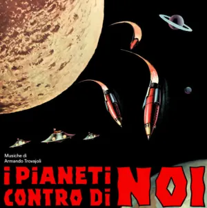 Pochette de I pianeti contro di noi de Armando Trovajoli