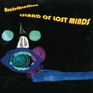 Pochette Bucketheadland: Island of Lost Minds
