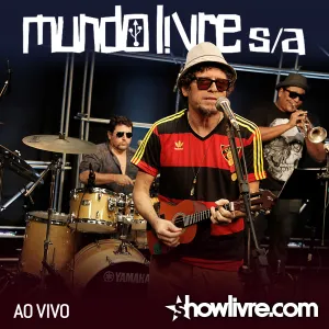 Pochette de Mundo Livre S/A no Estúdio Showlivre de Mundo Livre S/A