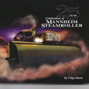 Pochette 25 Year Celebration of Mannheim Steamroller