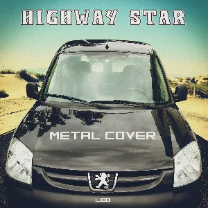 Pochette de Highway Star (Metal Cover) de Leo Moracchioli