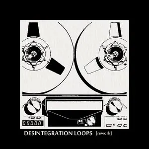 Pochette The Disintegration Loops (rework)